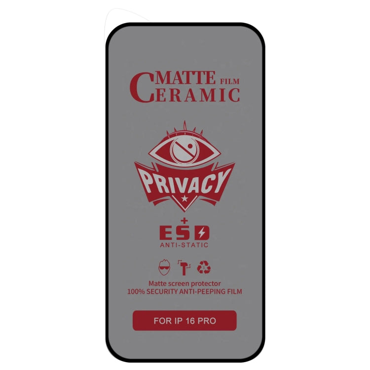 For iPhone 16 Pro Full Coverage Frosted Privacy Ceramic Film